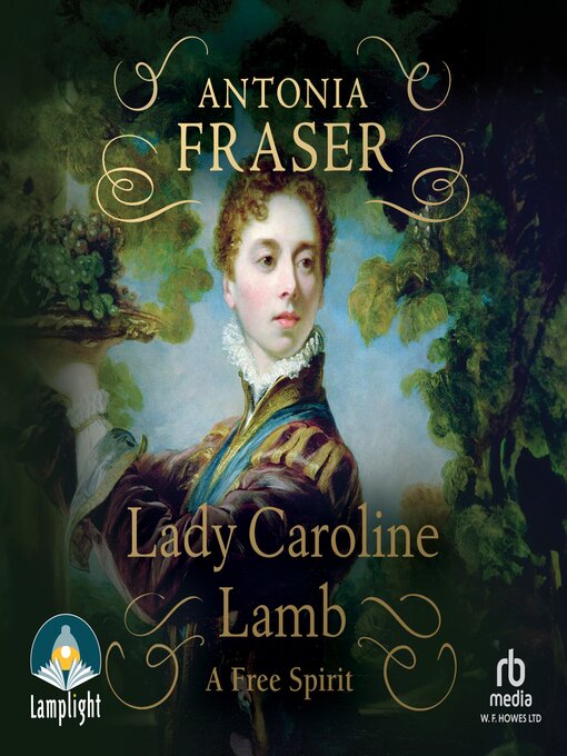 Title details for Lady Caroline Lamb by Antonia Fraser - Available